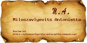 Miloszavlyevits Antonietta névjegykártya